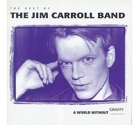Carroll, Jim -Band- – A World Without Gravity – Rhino