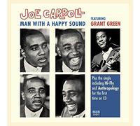 Carroll, Joe - Man with a Happy Sound [Import]