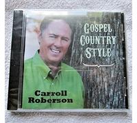 Carroll Roberson - Gospel Country Style