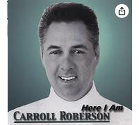 Carroll Roberson - Here I Am CD Soundtrack [Import]