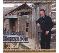 Carroll Roberson - He's Real (UK Import)