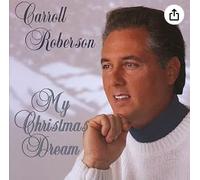 Carroll Roberson - My Christmas Dream CD Soundtrack [Import]