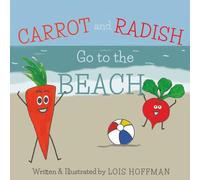 Carrot and Radish Go to the Beach