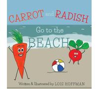 Carrot and Radish Go to the Beach