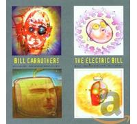 Carrothers, Bill - The Electric Bill