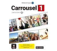 Carrousel 1 - Livre de l´élève. Éd hybride