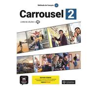 Carrousel 2 - Livre de l´élève. Éd hybride - Collectif - Maison Des Langues - broché - Méthode de langue