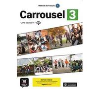 Carrousel 3 - Livre de l´élève. Éd hybride Collectif (Auteur)