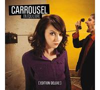 Carrousel - En Équilibre (Deluxe Edition)