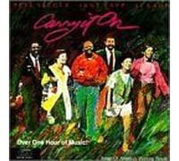 Carry It On by Pete Seeger, Jane Sapp and Si Kahn (2015-05-27)