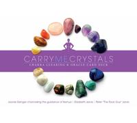 Carry Me Crystals--Chakra Clearing & Oracle Card Deck