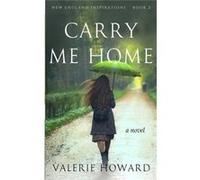 Carry Me Home - Amazon Digital Services LLC KDP - Amazon Digital Services LLC KDP - Livre en Anglais Amazon Digital Services LLC KDPAmazon Digital Services LLC KDP (Auteur)