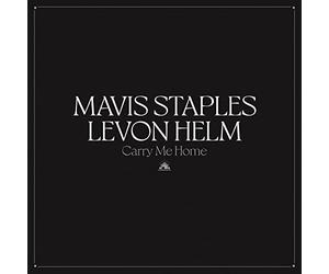 Carry Me Home-MAVIS STAPLES / LEVON HELM