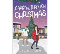 Carry Me Through Christmas