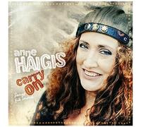 Anne Haigis – Carry On – CD – Import
