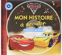 CARS 3 - Mon histoire à écouter - L'histoire du film - Livre CD - Disney Pixar