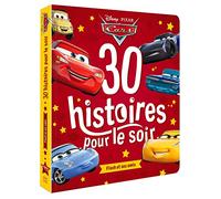 CARS - 30 histoires pour le soir - Flash et ses amis - Disney Pixar