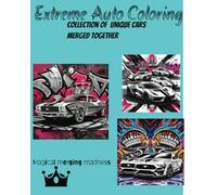 Cars and calming thru coloring Adult Coloring Therapy: Merging mania brings a compound of autos from all over merged into one and formed to calm, relax, and destress thru each page