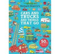 Cars and Trucks and Things That Go by Richard Scarry Richard Scarry (Auteur)
