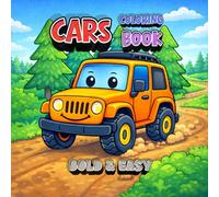 Cars Coloring Book Bold & Easy for Kids: Big, Bold & Super Fun Cars Made Easy for Little Artists
