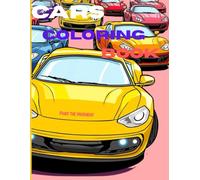 Cars Coloring Book: Cool illustrations of cars for young kids