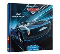 Cars, Les Histoires De Flash Mcqueen - Tome 6 - Duel Contre Storm