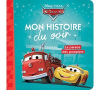CARS - Mon Histoire du Soir - La parade des pompiers - Disney Pixar