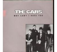 Cars - Why Can't I Have You 7 Inch (7" Vinyl 45) UK Elektra 1984