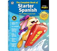 Carson Dellosa Complete Book of Starter Spanish Workbook for Kids-PreK-Grade 1 Colors, Shapes, Alphabet, Numbers, Seasons, Weather, Sight Words Practice (416 pgs)