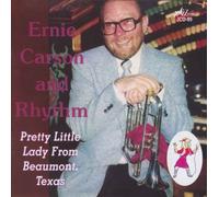 Ernie Carson & Rhythm - Pretty Little Lady from Beaumont, Texas
