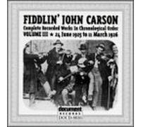 Carson, Fiddlin John - 1925-1926 III