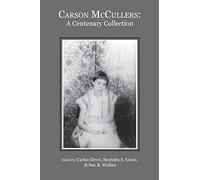 Carson McCullers: A Centenary Collection