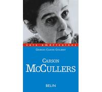 Carson McCullers Amours décalées - Marc Chénetier - Belin - broché - Livre