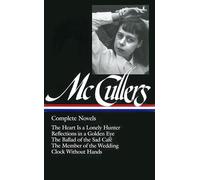 Carson McCullers: Complete Novels.