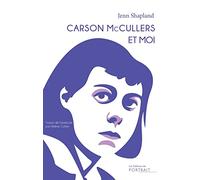 Carson McCullers et moi