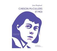 Carson McCullers et moi - Jenn Shapland - Du Portrait Eds - broché - Essai