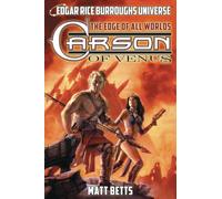 Carson of Venus: The Edge of All Worlds (Edgar Rice Burroughs Universe)
