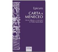 Carta a Meneceo: Edición bilingüe y comentario de Pedro García-Baró