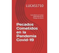 Carta Abierta al Cuerpo Gobernante de los TEstigos de Jehová: Pecados Cometidos en la Pandemia Covid-19