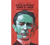 Carta de Moscú sobre el amor. (A una muchacha española)