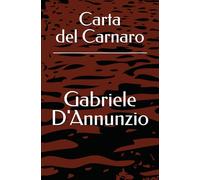 Carta del Carnaro: Testo di Alceste De Ambris (1920)