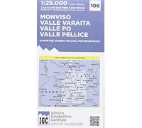 Carta n. 106 Monviso, Valle Po, Valle Varaita, Valle Pellice. Carta dei sentieri e dei rifugi