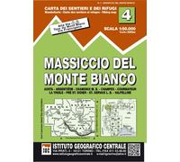 Carta n. 4 Massiccio del monte Bianco 1:50.000. Carta dei sentieri e dei rifugi