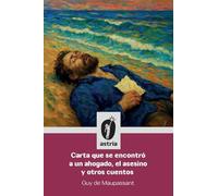 Carta que se encontró a un ahogado, el asesino y otros cuentos
