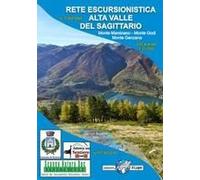 Carta Rete Escursionistica Alta Valle Del Sagittario. Monte Marsicano-Monte Godi-Monte Genzana