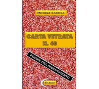 Carta Vetrata N. 40 - Poesie Del Risentimento -