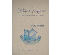 Cartas a Rufina: Otra mirada sobre el cáncer