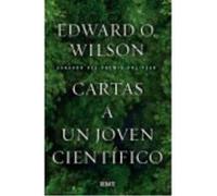 Cartas A Un Joven Científico - Edward O. Wilson Edward O Wilson (Auteur)