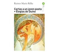 Cartas a un joven poeta. Elegías de Duino: Elegías de Duino
