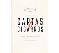 Cartas & Cigarros: Algumas Fumaças Deixam Marcas